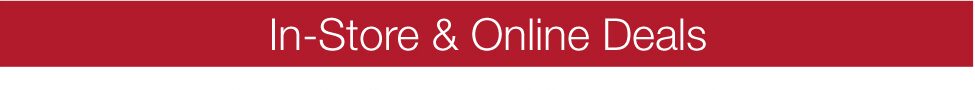 In-Store & Online Deals