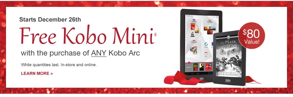 Free Kobo Mini with any Arc purchase!