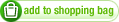 Add to Shopping Bag