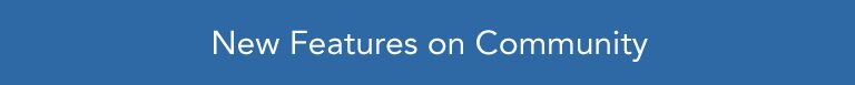 New Features on Community