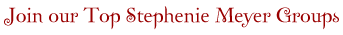 Join our Top Stephenie Meyer Group