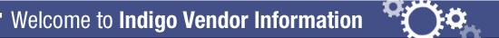 Welcome to Indigo Vendor Information